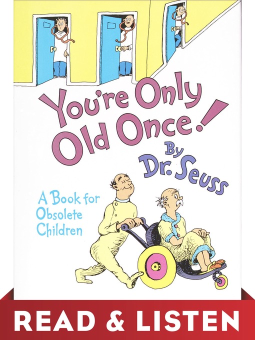 Title details for You're Only Old Once! by Dr. Seuss - Available